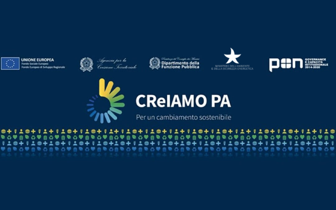 CReIAMO PA: i risultati del progetto sulle competenze e reti per l’integrazione ambientale e per il miglioramento della PA