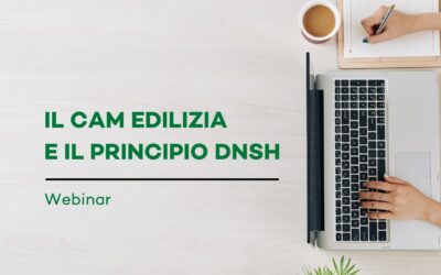 Il CAM Edilizia e il DNSH: in arrivo il 18-19 settembre due incontri settoriali per i professionisti del Friuli Venezia Giulia