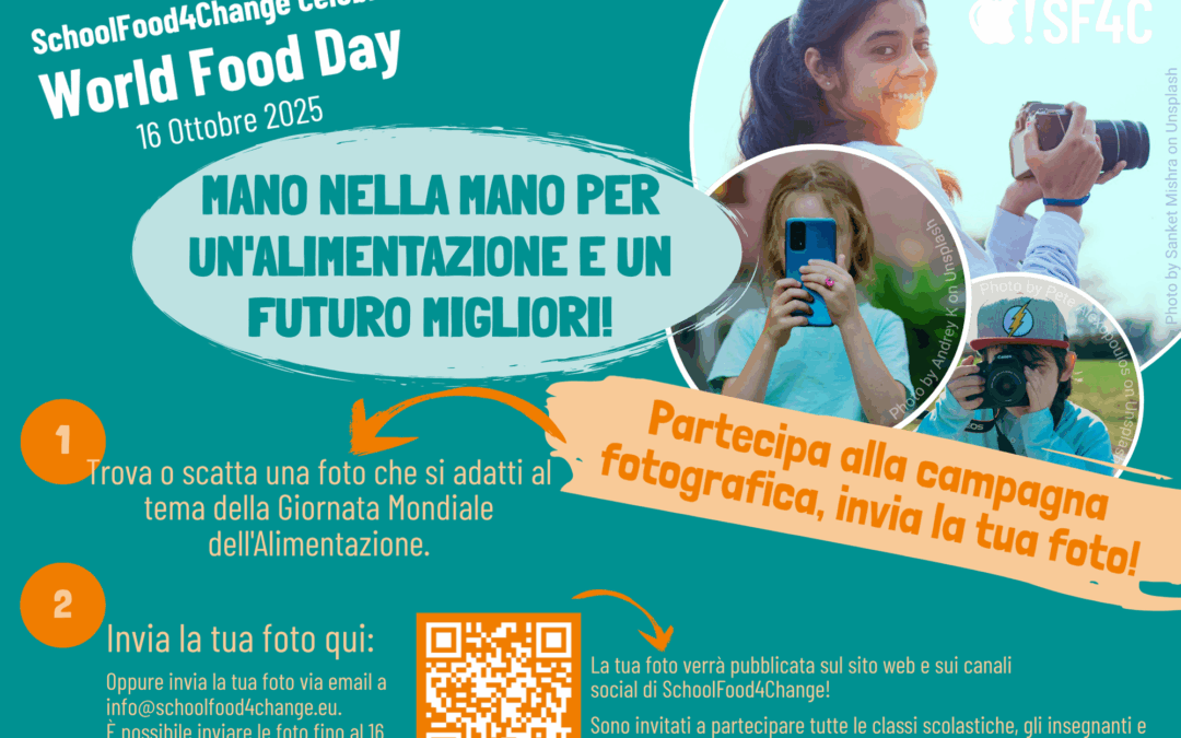 Un click per il futuro del cibo: parte la campagna SchoolFood4Change per la Giornata Mondiale dell’Alimentazione 2025
