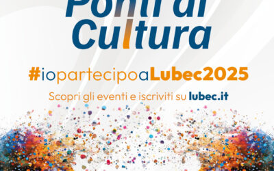 LuBeC 2025: cultura, innovazione e sostenibilità si incontrano a Lucca
