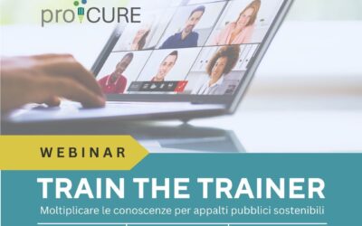 Appalti pubblici sostenibili, in arrivo il webinar “Train the Trainer” del progetto europeo proCURE